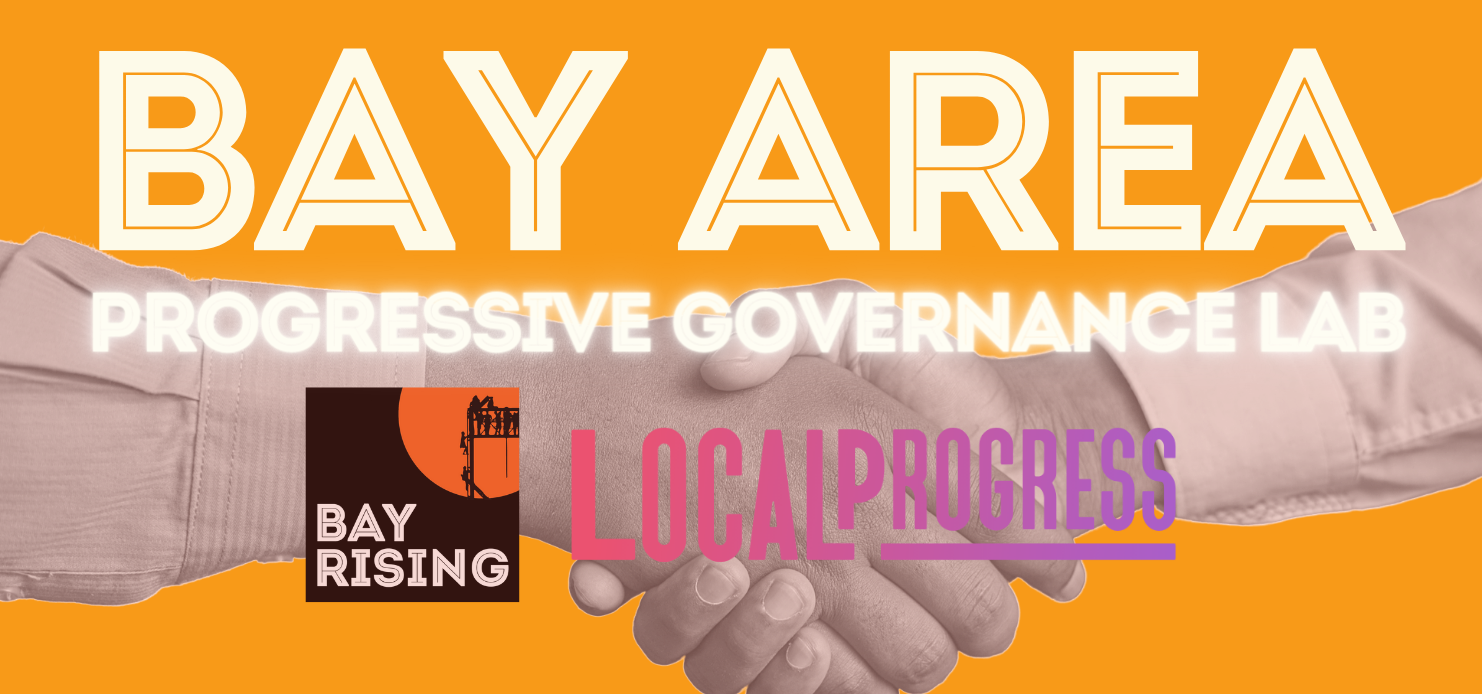 Bay Rising | Bay Area Progressive Governance Lab - Bay Rising